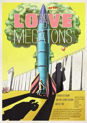 Постер: Love and 50 Megatons