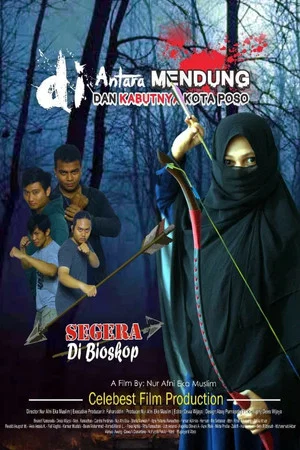 Постер: Di Antara Mendung dan Kabutnya Kota Poso