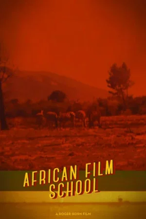Постер: African Film School