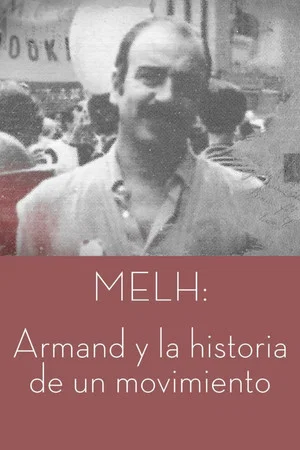 Постер: MELH: Armand y la historia de un movimiento