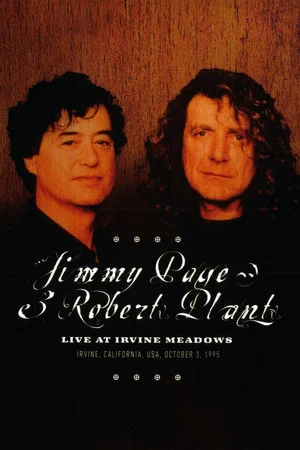 Постер: Jimmy Page and Robert Plant: Live at Irvine Meadows