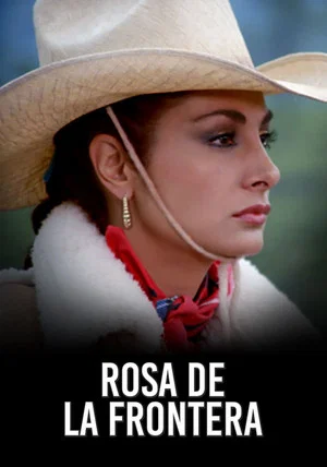 Постер: Rosa De La Frontera