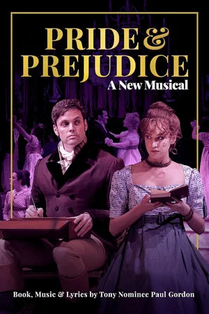 Постер: Pride and Prejudice: A New Musical