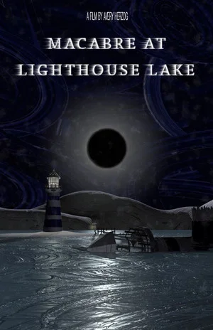 Постер: Macabre at Lighthouse Lake