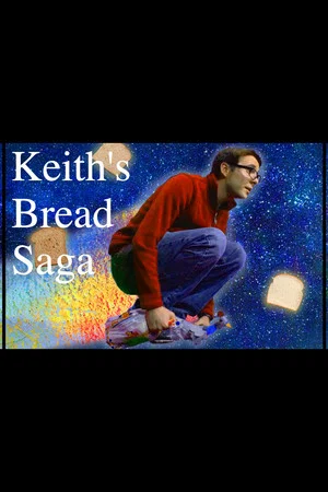 Постер: Keith's Bread Saga