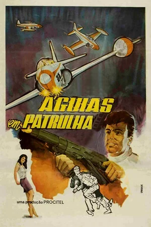 Постер: Águias em Patrulha