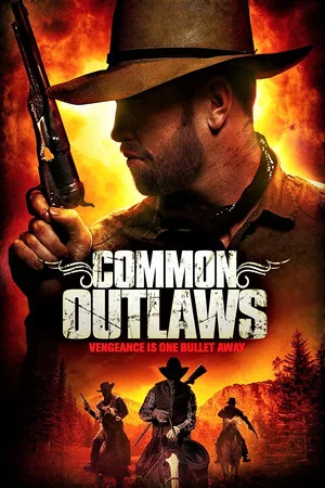 Постер: Common Outlaws