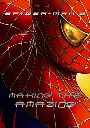Постер: Spider-Man 2: Making the Amazing