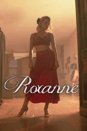 Постер: Roxanne – A Dance Short Film