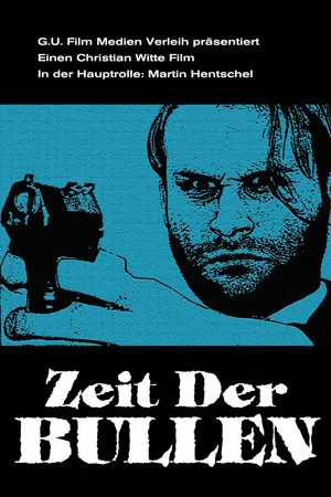 Постер: Zeit der Bullen