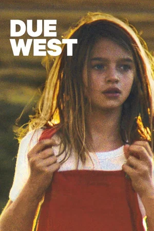 Постер: Due West