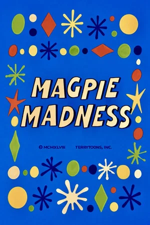 Постер: Magpie Madness