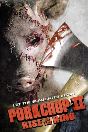 Постер: Porkchop II: Rise of the Rind