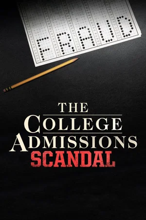Постер: The College Admissions Scandal