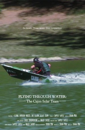 Постер: Flying Through Water: The Cajon Solar Team