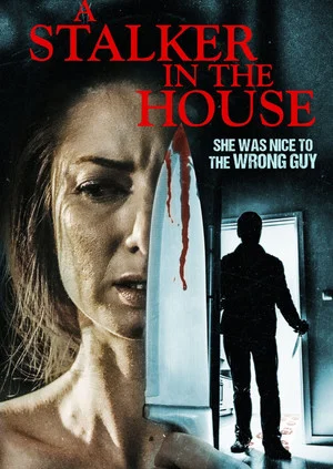 Постер: A Stalker in the House