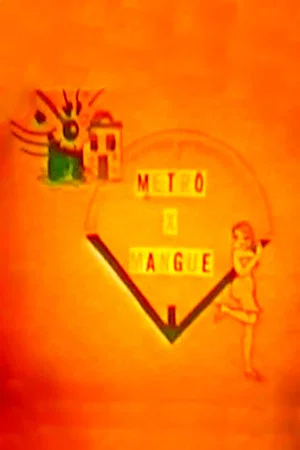 Постер: Mangue X Metrô