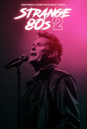 Постер: Strange 80's 2: A Charity Rockumentary
