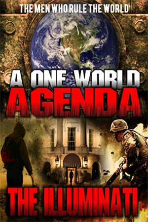 Постер: One World Agenda: The Illuminati
