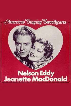 Постер: Nelson and Jeanette: America's Singing Sweethearts