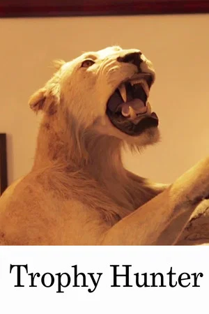 Постер: Trophy Hunter