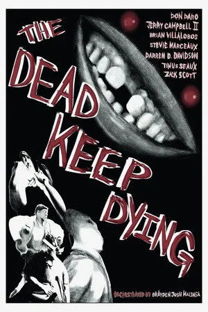 Постер: The Dead Keep Dying