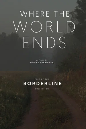 Постер: Where the World Ends
