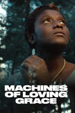 Постер: Machines of Loving Grace