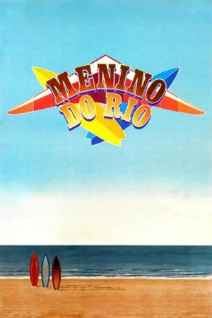 Постер: Menino do Rio