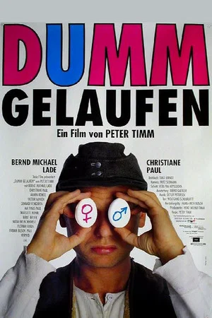 Постер: Dumm gelaufen