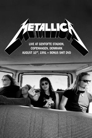 Постер: Metallica - Live at Gentofte Stadion, Copenhagen, Denmark August 10, 1991 + Bonus Shit