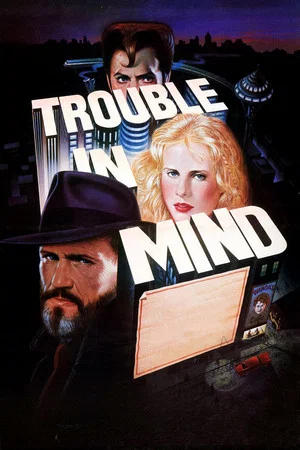 Постер: Trouble in Mind