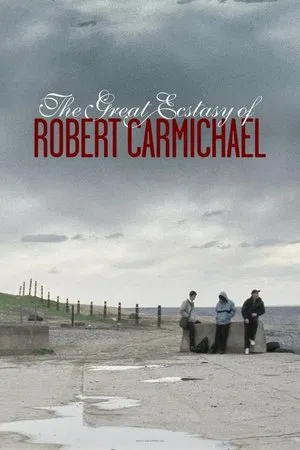 Постер: The Great Ecstasy of Robert Carmichael