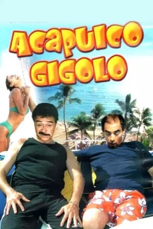 Постер: Acapulco gigolo