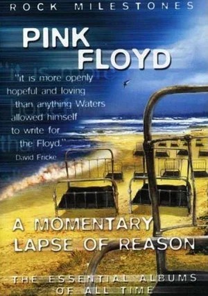 Постер: Rock Milestones: Pink Floyd: A Momentary Lapse of Reason