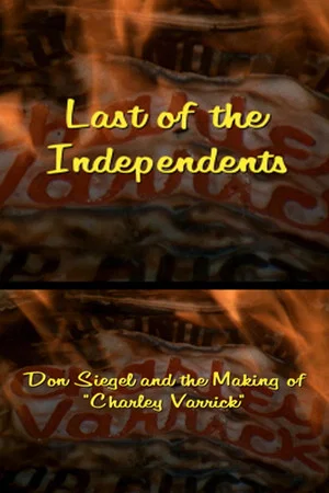 Постер: Last of the Independents: Don Siegel and the Making of 'Charley Varrick'