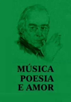 Постер: Música, poesia e amor