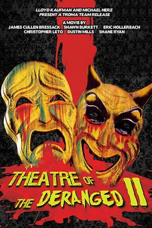 Постер: Theatre of the Deranged II