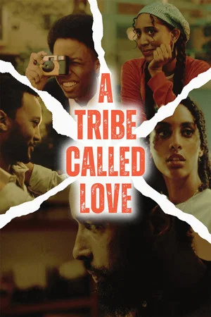 Постер: A Tribe Called Love