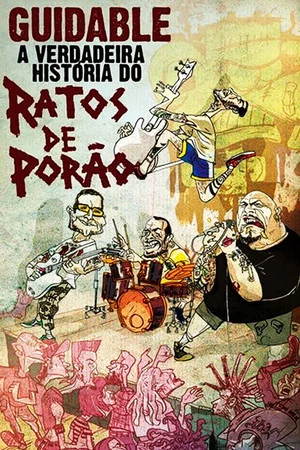 Постер: Guidable: The Real History of Ratos de Porão