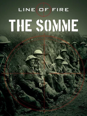 Постер: Line of Fire: The Somme