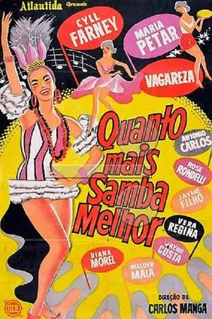 Постер: Quanto Mais Samba Melhor