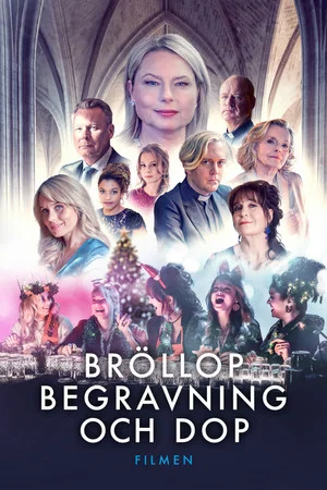 Постер: Bröllop, begravning och dop - filmen