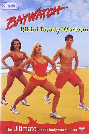 Постер: Baywatch Bikini Ready Workout