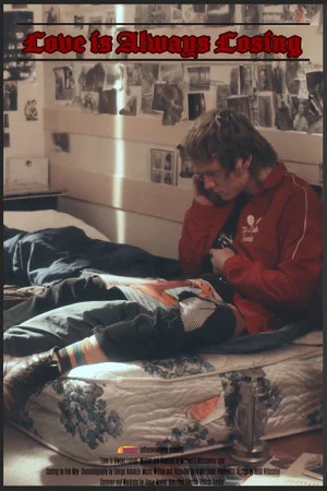 Постер: Love is Always Losing