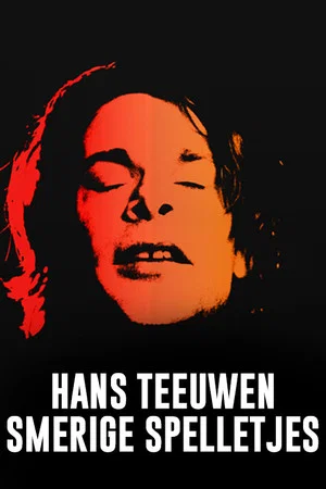 Постер: Hans Teeuwen: Smerige Spelletjes