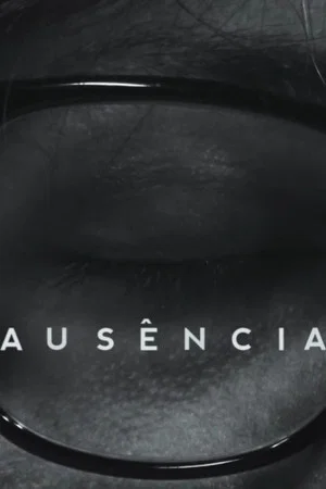 Постер: Ausência