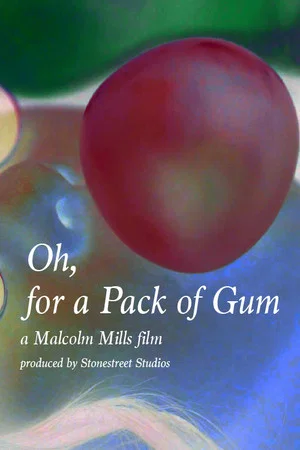 Постер: Oh, for a Pack of Gum