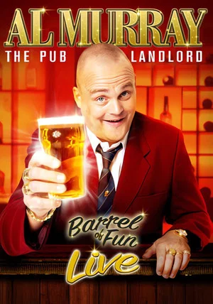 Постер: Al Murray, The Pub Landlord: Barrel of Fun Live
