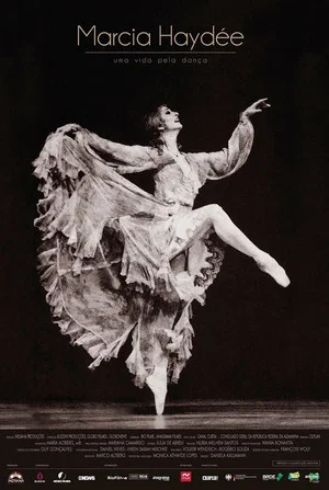 Постер: Marcia Haydée: Uma Vida Pela Dança